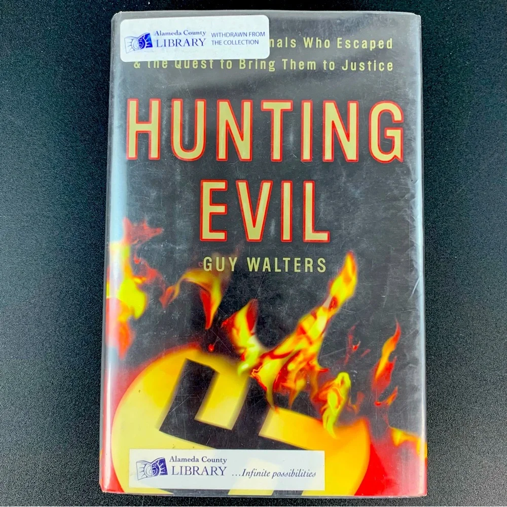 Hunting Evil by Guy Walters. 2009.